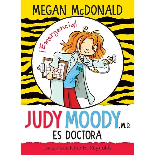 Judy Moody Es Doctora / Judy Moody, M.D., the Doctor Is In! - Paperback