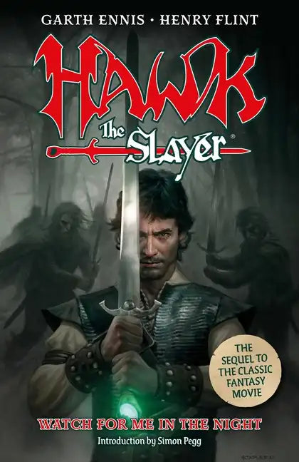 Hawk the Slayer: Watch for Me in the Night - Paperback