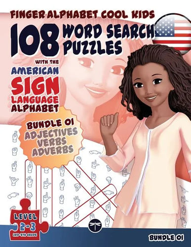 108 Word Search Puzzles with The American Sign Language Alphabet: Cool Kids Bundle 01: Adjectives, Verbs, Adverbs - Paperback