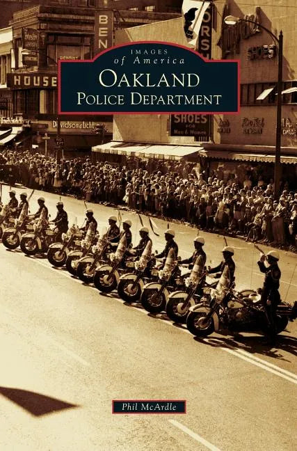 Oakland Police Department - Hardcover