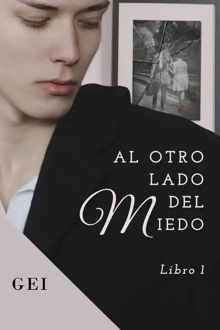 Al otro lado del miedo: (Libro 1) - Paperback