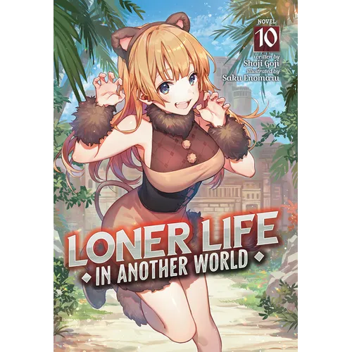 Loner Life in Another World (Light Novel) Vol. 10 - Paperback
