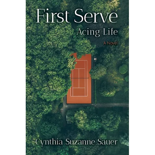 First Serve: Acing Life - Paperback
