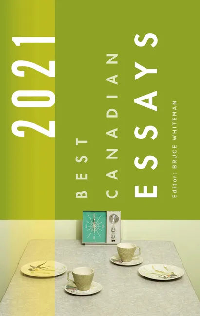 Best Canadian Essays 2021 - Paperback