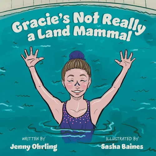 Gracie's Not Really a Land Mammal - Paperback