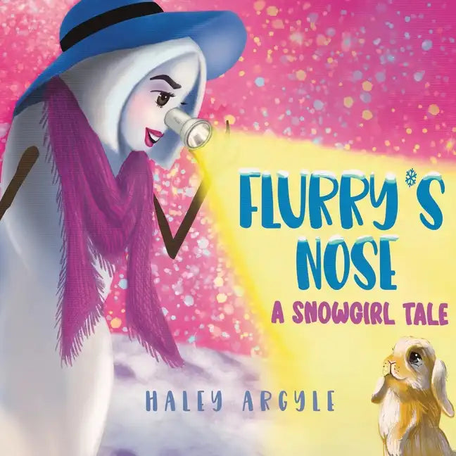 Flurry's Nose: A Snowgirl Tale - Paperback