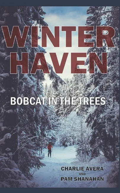 Winter Haven: Bobcat in the Trees - Paperback