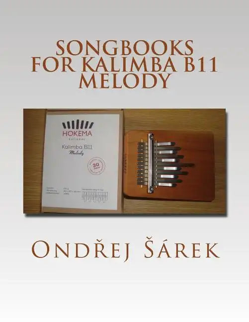 Songbooks for Kalimba B11 Melody - Paperback