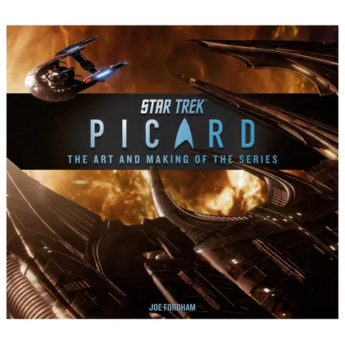 Star Trek: Picard: The Art and Making of the Series - Hardcover