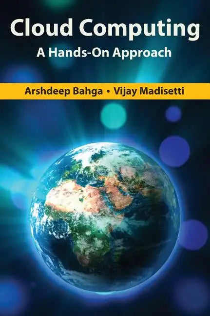 Cloud Computing: A Hands-On Approach - Hardcover