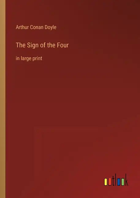 The Sign of the Four: in large print - Paperback