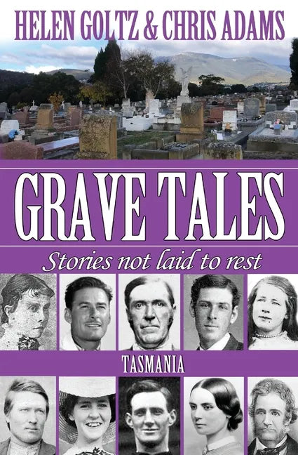 Grave Tales: Tasmania - Paperback