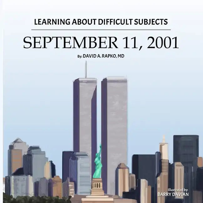Learning About Difficult Subjects: September 11, 2001 - Paperback