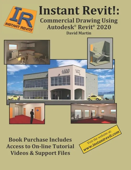 Instant Revit!: Commercial Drawing Using Autodesk(R) Revit(R) 2020 - Paperback