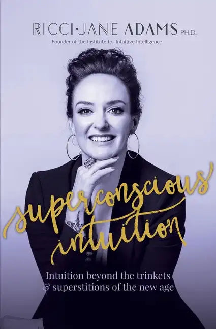 Superconscious Intuition - Paperback