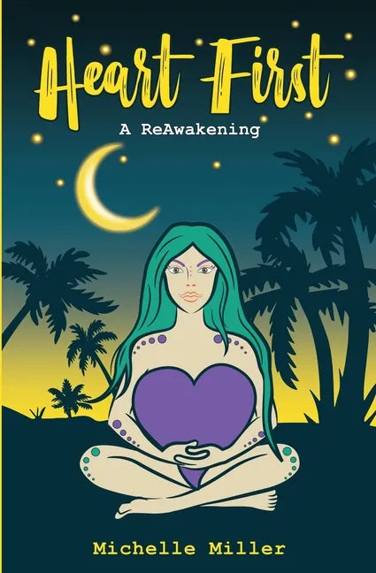 Heart First Book #2 A ReAwakening - Paperback