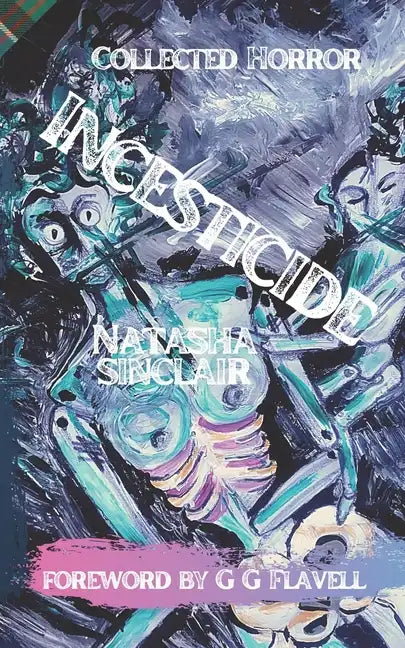 Incesticide: Collected Horror - Paperback