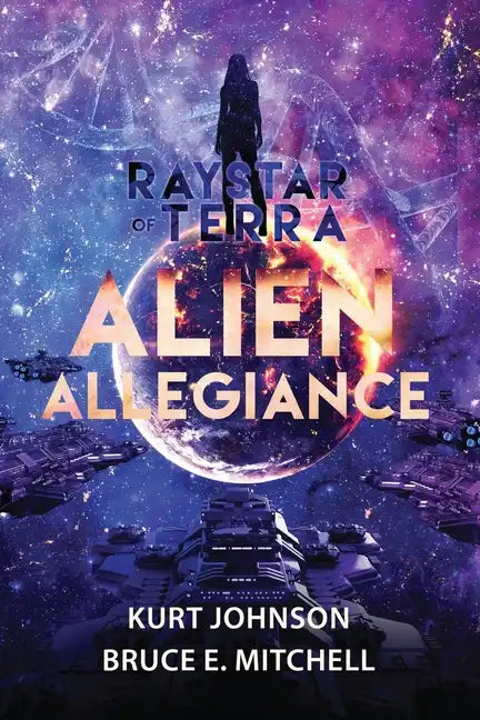 Raystar of Terra: Alien Allegiance - Paperback