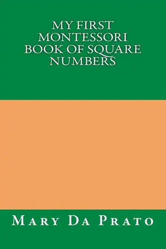 My First Montessori Book of Square Numbers - Paperback
