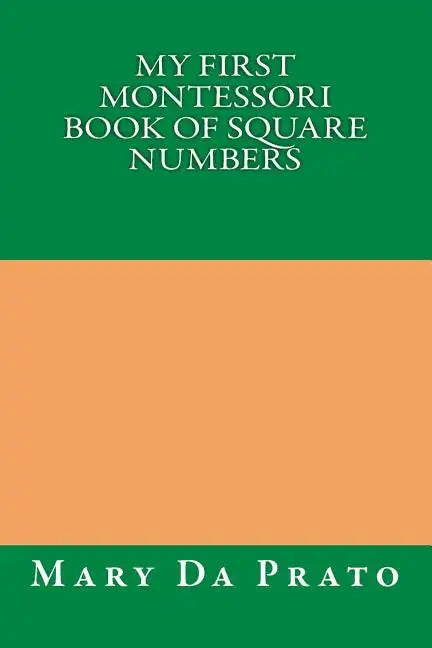 My First Montessori Book of Square Numbers - Paperback