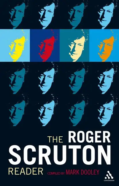 The Roger Scruton Reader - Hardcover