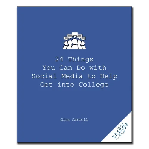 24 Things You Can Do with Social Media to Help Get Into College - Paperback
