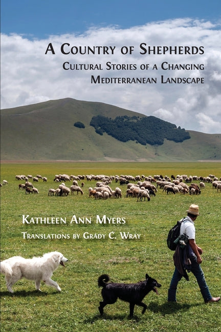 A Country of Shepherds: Cultural Stories of a Changing Mediterranean Landscape - Paperback