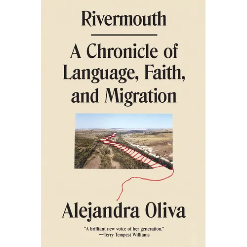 Rivermouth: A Chronicle of Language, Faith, and Migration - Paperback