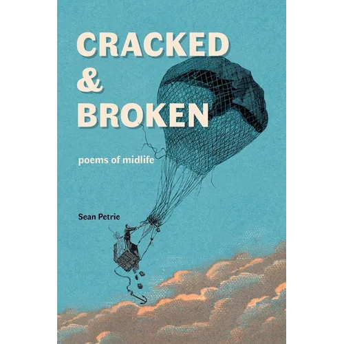 Cracked & Broken: poems of midlife - Paperback