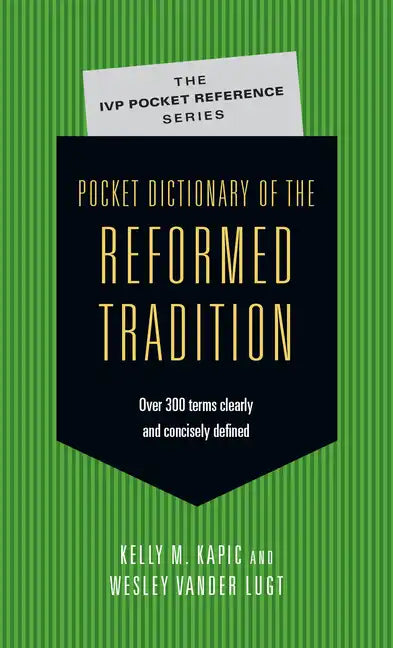 Pocket Dictionary of the Reformed Tradition - Paperback