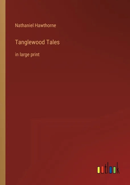 Tanglewood Tales: in large print - Paperback