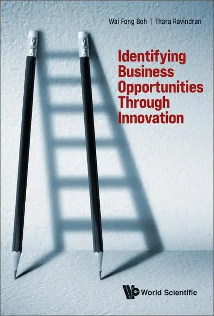 Identifying Business Opportunities Through Innovation - Hardcover