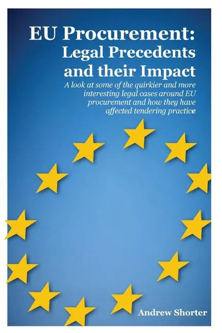 EU Procurement: Legal Precedents and their Impact - Paperback
