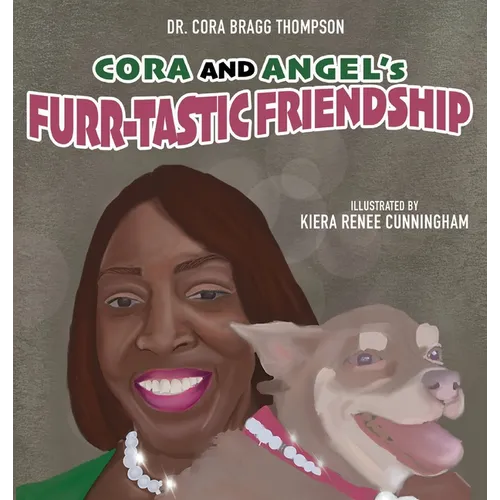 Cora and Angel's Furr-tastic Friendship - Hardcover