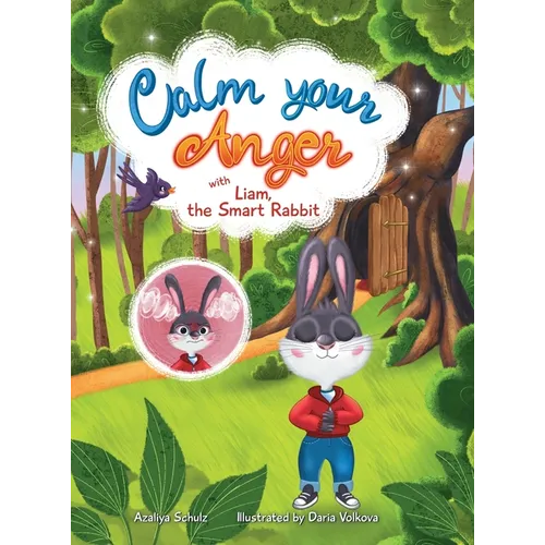 Calm your Anger with Liam, the Smart Rabbit - Hardcover