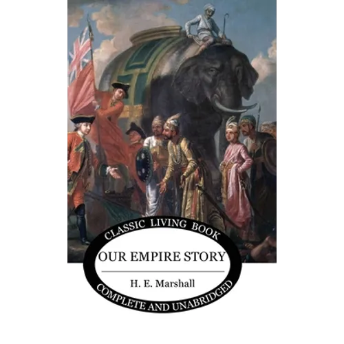 Our Empire Story (Color) - Hardcover