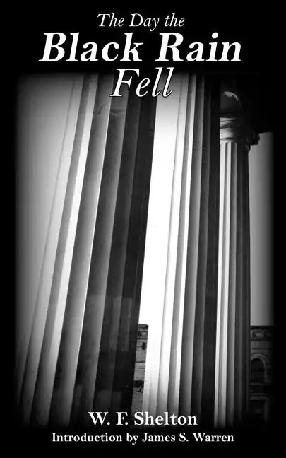 The Day the Black Rain Fell - Paperback