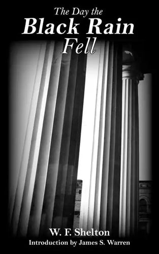 The Day the Black Rain Fell - Paperback