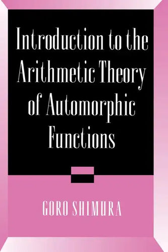 Introduction to Arithmetic Theory of Automorphic Functions - Paperback