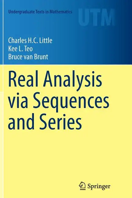 Real Analysis Via Sequences and Series - Paperback