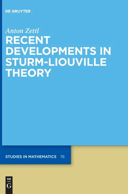 Recent Developments in Sturm-Liouville Theory - Hardcover
