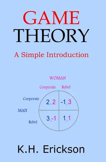 Game Theory: A Simple Introduction - Paperback