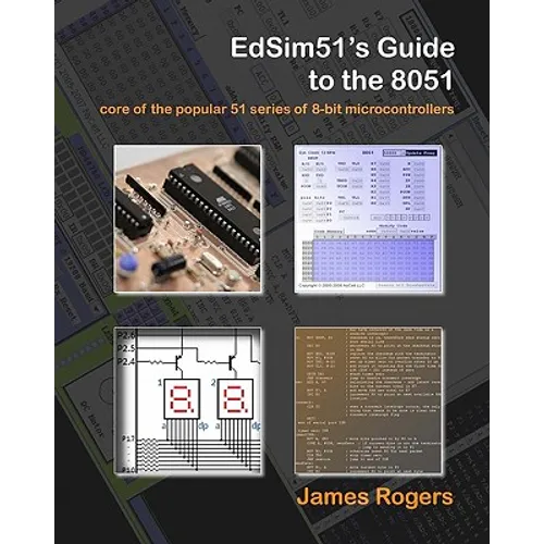 EdSim51's Guide to the 8051: core of the popular 51 series of 8-bit microcontrollers - Paperback