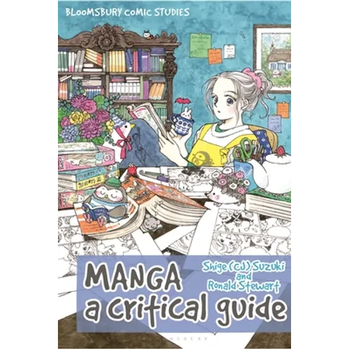 Manga: A Critical Guide - Paperback