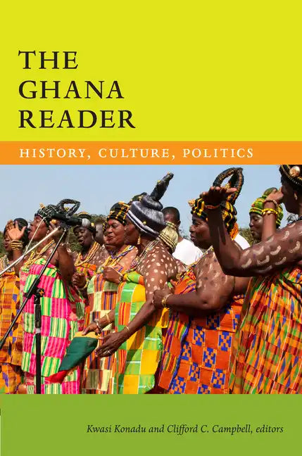 The Ghana Reader: History, Culture, Politics - Paperback