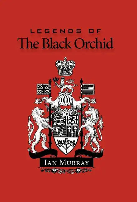 Legends of the Black Orchid - Hardcover