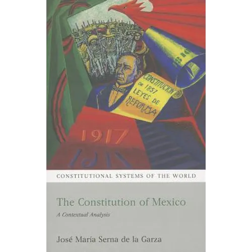 The Constitution of Mexico: A Contextual Analysis - Paperback