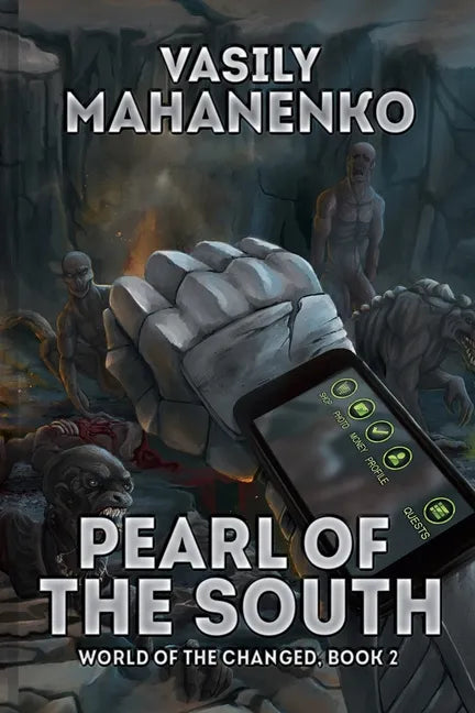 Pearl of the South (World of the Changed Book #2): LitRPG Series - Paperback