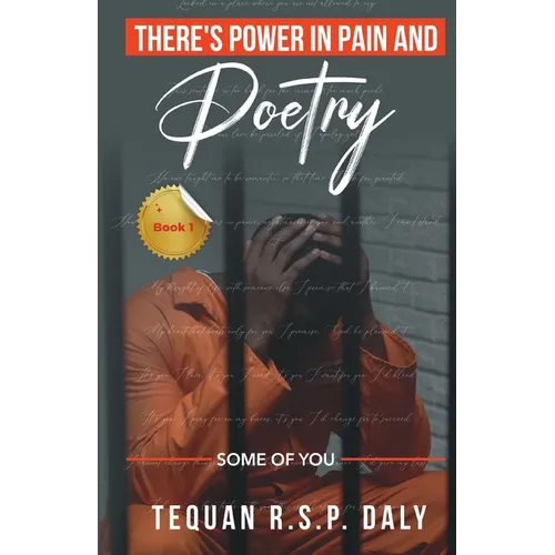 There's Power in Pain and Poetry - Paperback