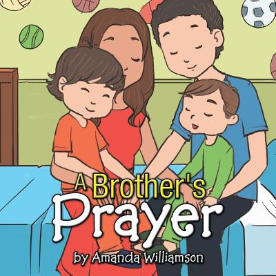 A Brother's Prayer - Paperback